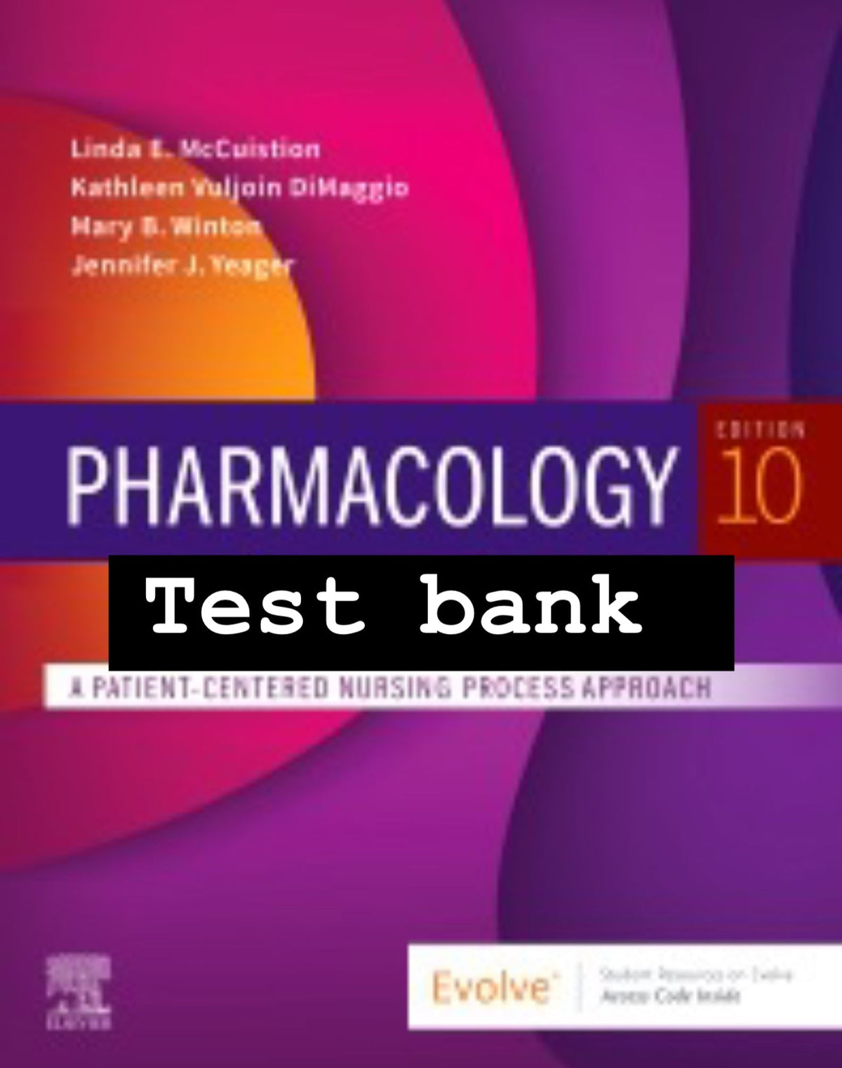Testbank Pharmacology: A Patient-Centered Nursing Process Approach, 10. Auflage von McCuistion