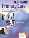 Testbank Primary Care: The Art and Science of Advanced Practice Nursing – An Interprofessional Approach, 6. Auflage von Dunphy