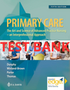 Testbank Primary Care: Art and Science of Advanced Practice Nursing – An Interprofessional Approach, 5. Auflage von Dunphy